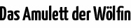 Das Amulett der Wölfin