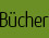 Bücher